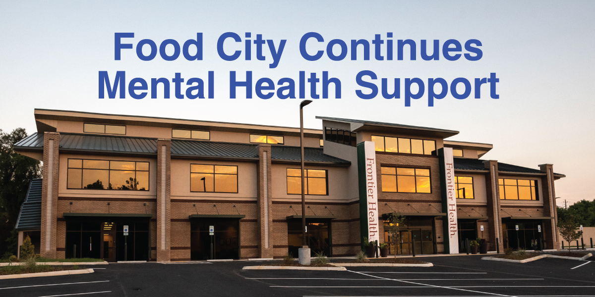 Food City Continues Mental Health Support